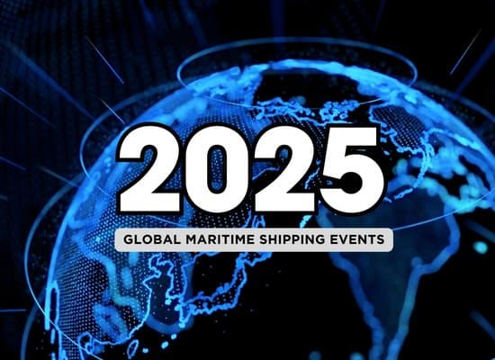 Shipping Events 2025’s Top Maritime Events – Ship Universe